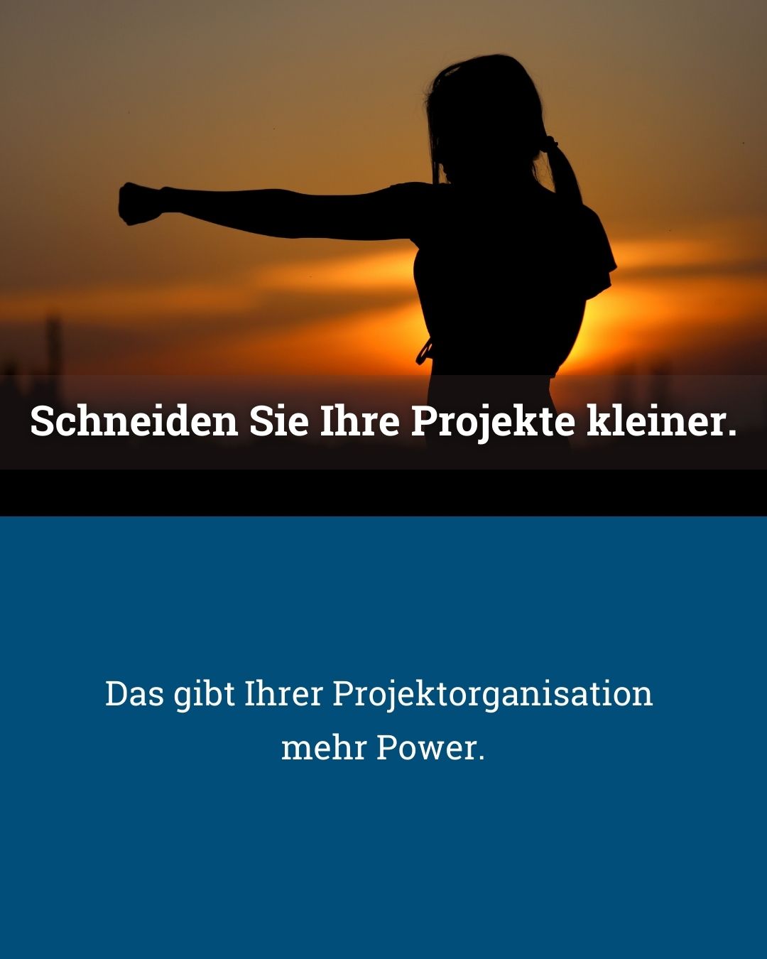 Schneiden Sie Ihre Projekte kleiner: Das bringt viele Vorteile - von Klaus Nitsche - 8