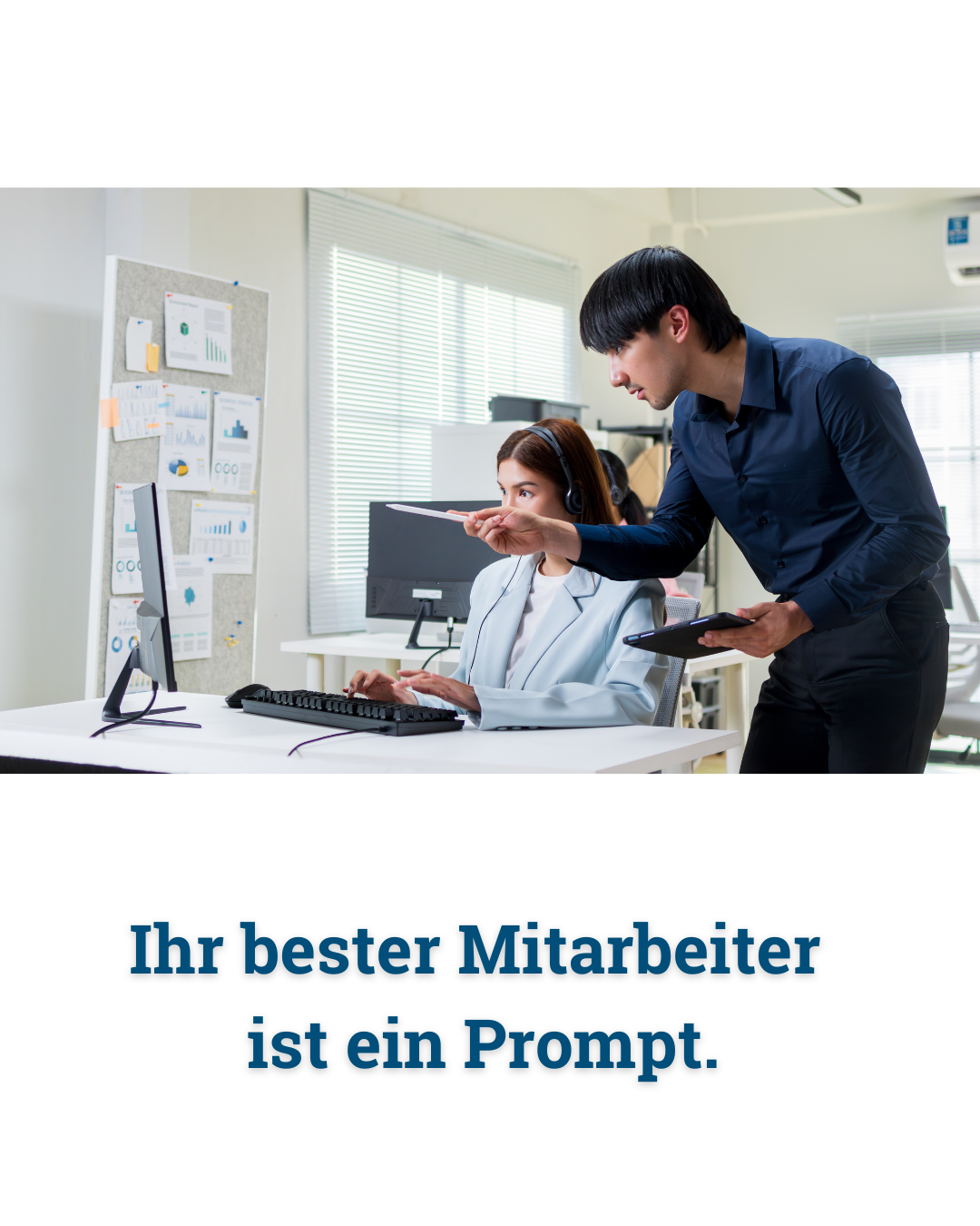 Ihr bester Mitarbeiter ist ein Prompt